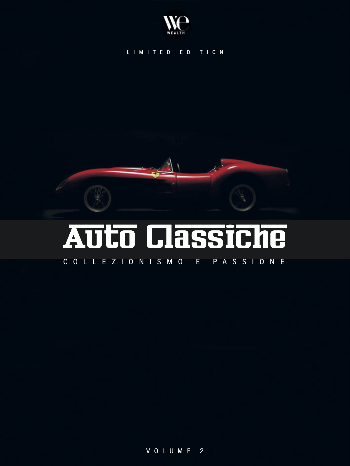 Copertina di una rivista intitolata "Auto Classiche" con un'auto sportiva d'epoca rossa su sfondo nero, con il sottotitolo "Collezionismo e Passione" e "Volume 2" in basso.